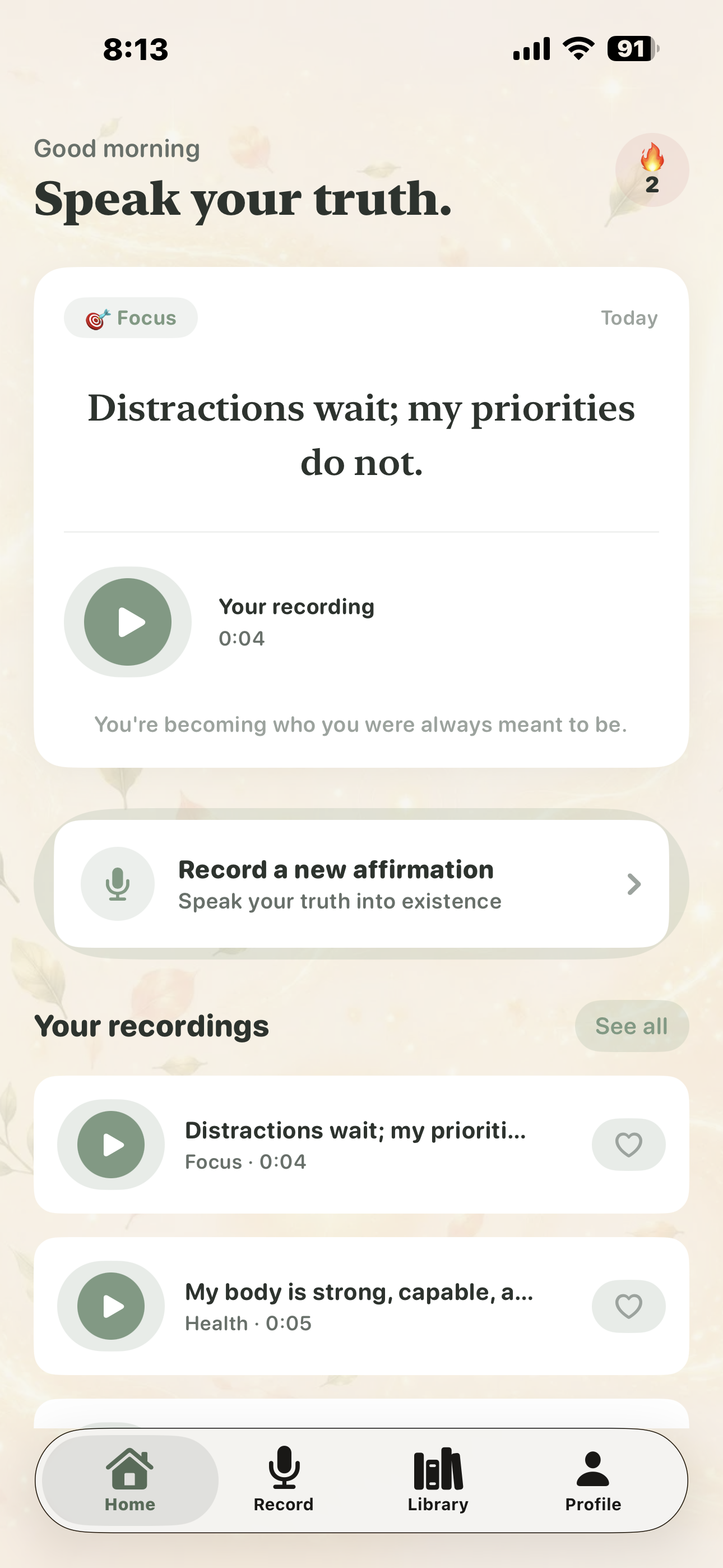 The SpeakTrue home screen showing today's affirmation with a play button and a list of saved recordings.